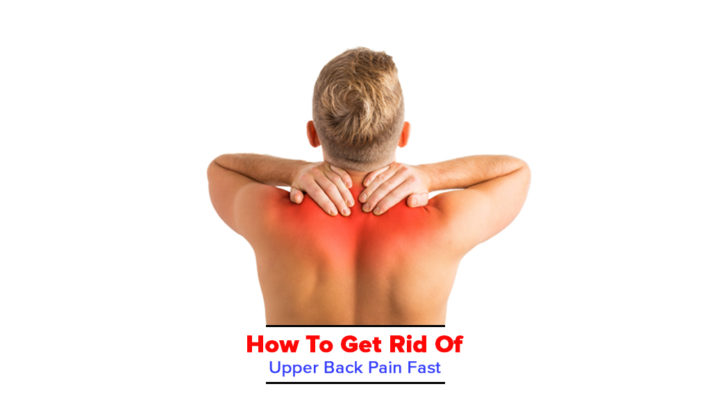 Upper Back Pain Fast
